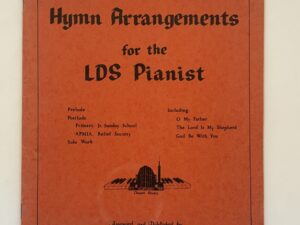 Hymn Arrangements for the LDS Pianist (1975)