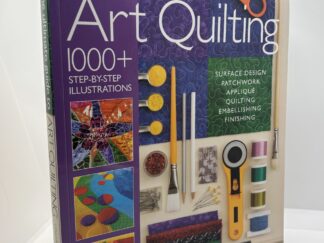 The Ultimate Guide to Art Quilting by Linda Seward