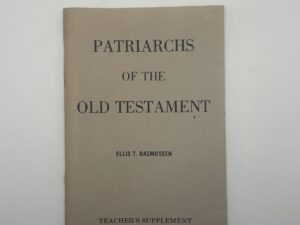 Patriarchs of the Old Testament Teacher’s Supplement (1964)