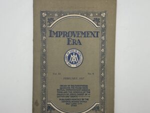 Improvement Era: Vol. 30, No. 4, February, 1927