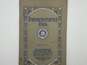 Improvement Era: Vol. 30, No. 4, February, 1927