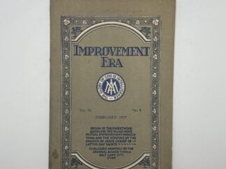 Improvement Era: Vol. 30, No. 4, February, 1927