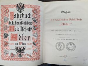 1887 — Jahrbuch Der K. K. Heraldischen Gesellschaft Adler in Wien — German Hardcover — Yearbook of the Imperial and Royal Heraldic Society Adler zu Wien