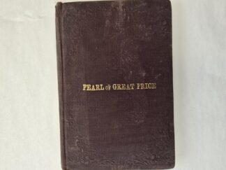 1888?  ---- Pearl of Great Price --- Missing Title Page / Starts on Page 3