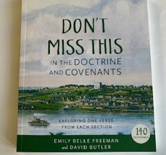 2020-Don’t Miss This in the Doctrine and Covenants- Emily Belle Freeman