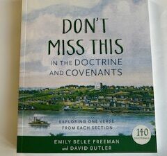 2020-Don’t Miss This in the Doctrine and Covenants- Emily Belle Freeman