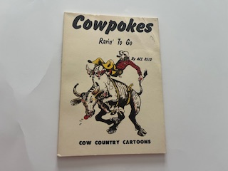 1978-Cowpokes Rarin’ to go- Ace Reid