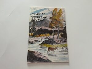 1970- Wildlife Conservation in Utah- Edwin V. Rawley