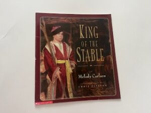 2000- King of the Stable- Melody Carlson