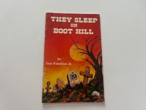 1976-They Sleep on Boot Hill- Dan Valentine, Jr.