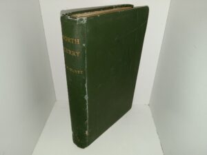 North Curry: Ancient Manor and Hundred: Notes on the History of the Three parishes: North Curry, Stoke St. Gregory, West Hatch, Contained Therein (Ex-Library) (1901) ~ by Hugh P. Olivey
