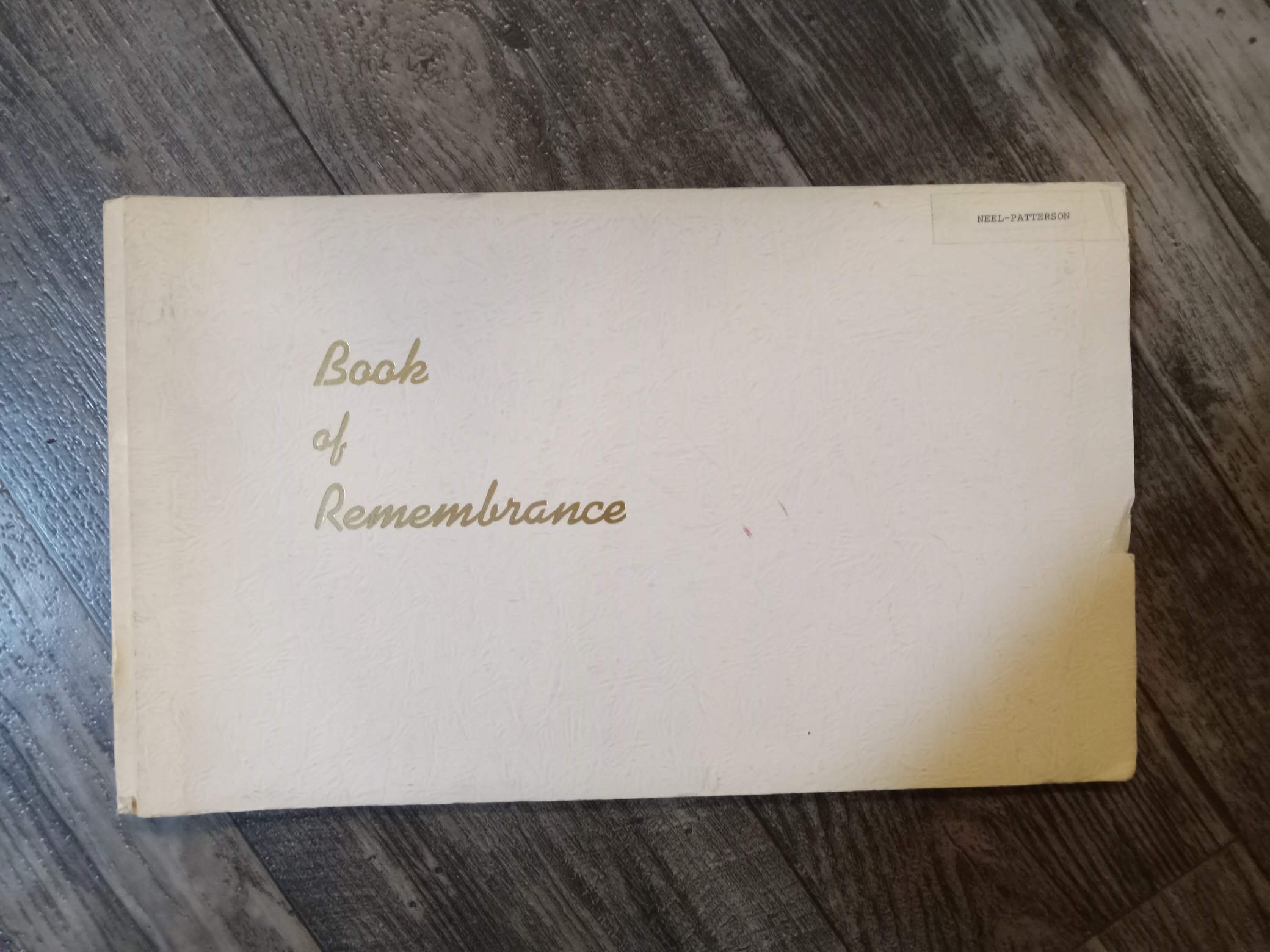 Book of Remembrance: Neel-Patterson (Unknown Publishing Date) ~ Unknown Author