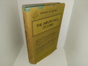 The Importance of Lying (Signed & Inscribed by the Author) (1965) ~ by Arnold M. Ludwig