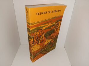 Echoes of a Dream (1983) ~ Written, edited, and Compiled by Earlynne Barcus, and Irma Harrison
