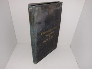 Representative Women of Deseret: A Book of Biographical Sketches to Accompany the Picture Bearing the Same Title (1884) ~ Compiled and Written by Augusta Joyce Crocheron