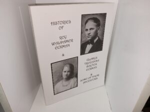 Histories of Roy Waldamer Eckman & Gladys Treganna Dayton Eckman & Some of Their Ancestors (2010) ~ Unknown Author