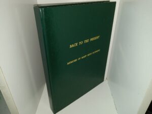 Back to the Present: Memoirs of Mary Rudy Downing (Unknown Publishing Date) ~ Unknown Author