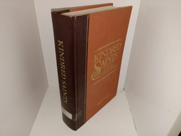 Kindred Saints: The Mormon Immigrant Heritage of Alvin and Kathryne Christenson (Ex-Library) (1982) ~ by William G. Hartley
