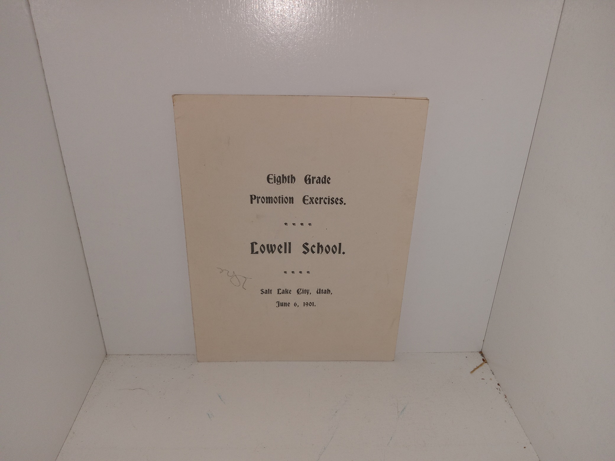 Eighth Grade Promotion Exercises: Lowell School: Salt Lake City, Utah, June 6, 1901 (Pamphlet) (Program) (1901)