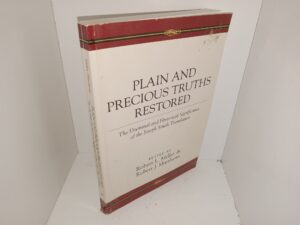 Plain and Precious Truths Restored: The Doctrinal and Historical Significance of the Joseph Smith Translation (1995) ~ Edited by Robert L. Millet, and Robert J. Matthews