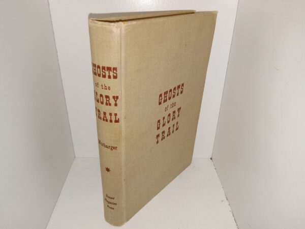 Ghosts of the Glory Trail (1956) ~ by Nell Murbarger