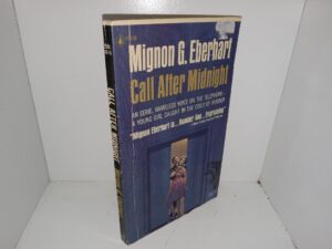 Call After Midnight (1964) ~ by Mignon G. Eberhart