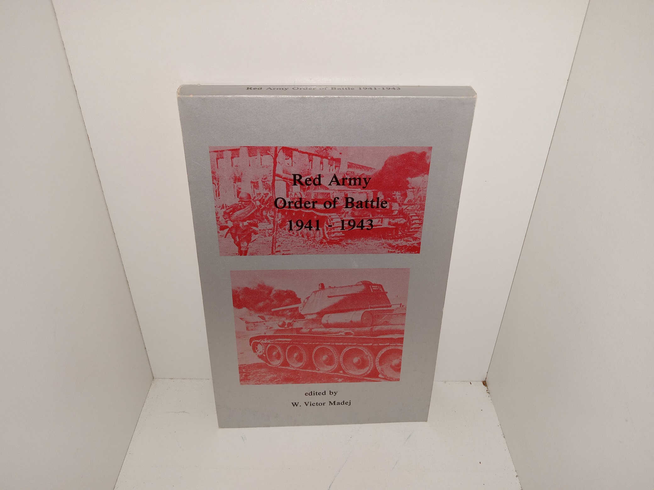 Red Army Order of Battle 1941 – 1943 (1983) ~ Edited by W. Victor Madej