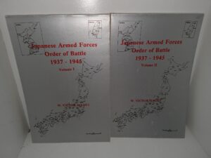 Japanese Armed Forces Order of Battle 1937 – 1945 2 Vol. Set (1981) ~ by W. Victor Madej