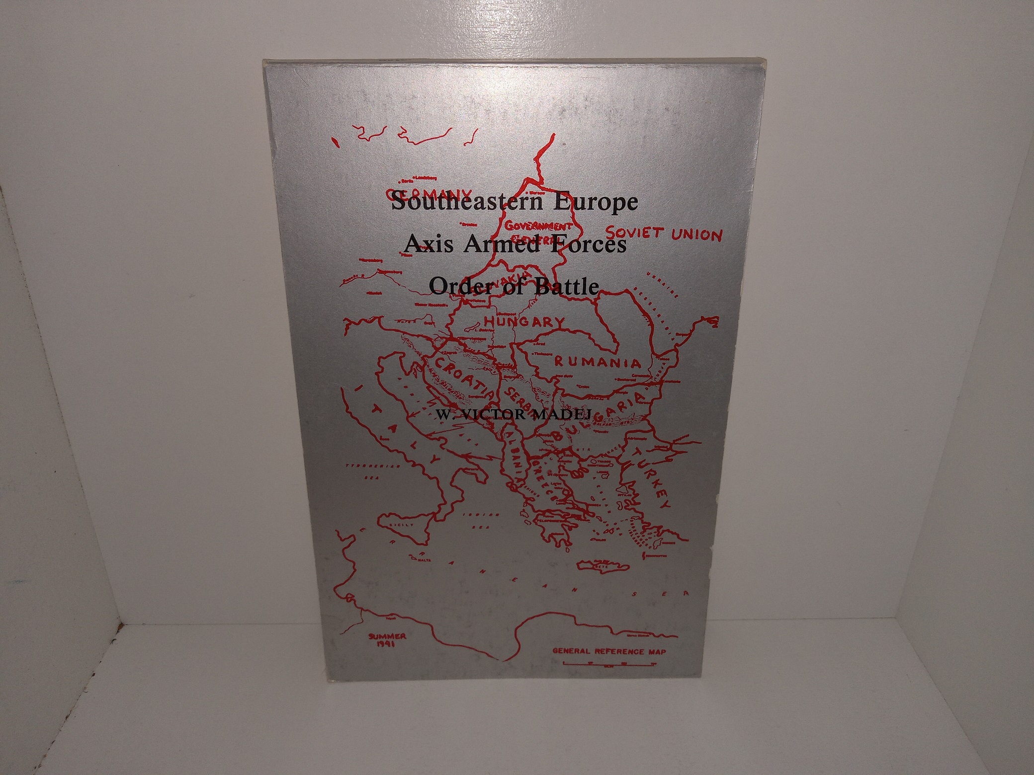 Southeastern Europe Axis Armed Forces Order of Battle (1982) ~ Edited by W. Victor Madej