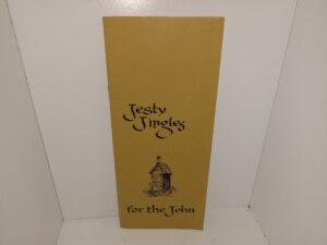 Jesty Jingles for the John (Pamphlet) (Unknown Publishing Date) ~ Coordinator Eleanor Boxx, Calligraphy by Mrs. Jean Gillan