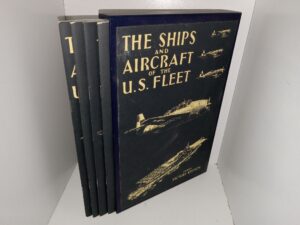 The Ships and Aircraft of the U.S. Fleet: Fahey’s Victory Edition (4 Vol. Set in Slip-box) (1988) ~ Compiled and Edited by James C. Fahey