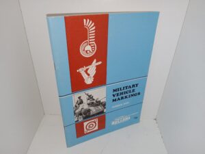 Military Vehicle Markings (1971) ~ by Terence Wise