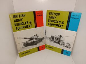 British Army Vehicles & Equipment Vols. 1 & 2 (See Details)