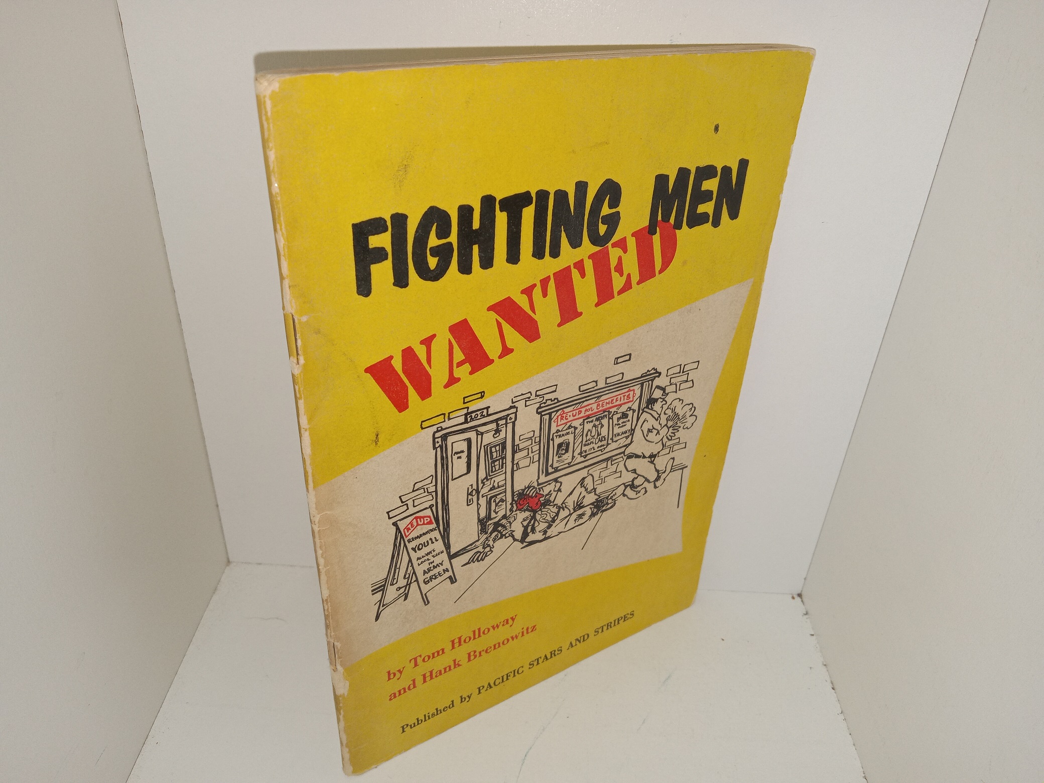 Fighting Men Wanted (1959) ~ by Tom Holloway, and Hank Brenowitz