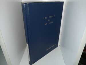 The Story of My Life (1977) ~ by John Riley Norton, Jr.