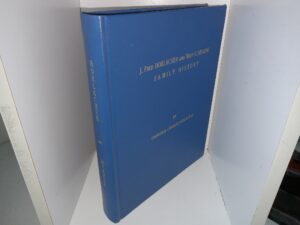 J. Fred Horlacher and Mary E. Hearne Family History (1987) ~ by Frederick Charles Horlacher