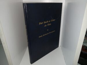 For Such a Time As This (1984) ~ by Emily McDonald Burningham