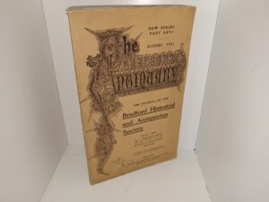 The Brandford Antiquary: The Journal of Bradford Historical and Antiquarian Society: New Series Part 26, August, 1933 (1933)