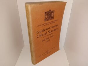 Guide to Current Official Statistics of the United Kingdom—Vol. 10, 1931 (1931)