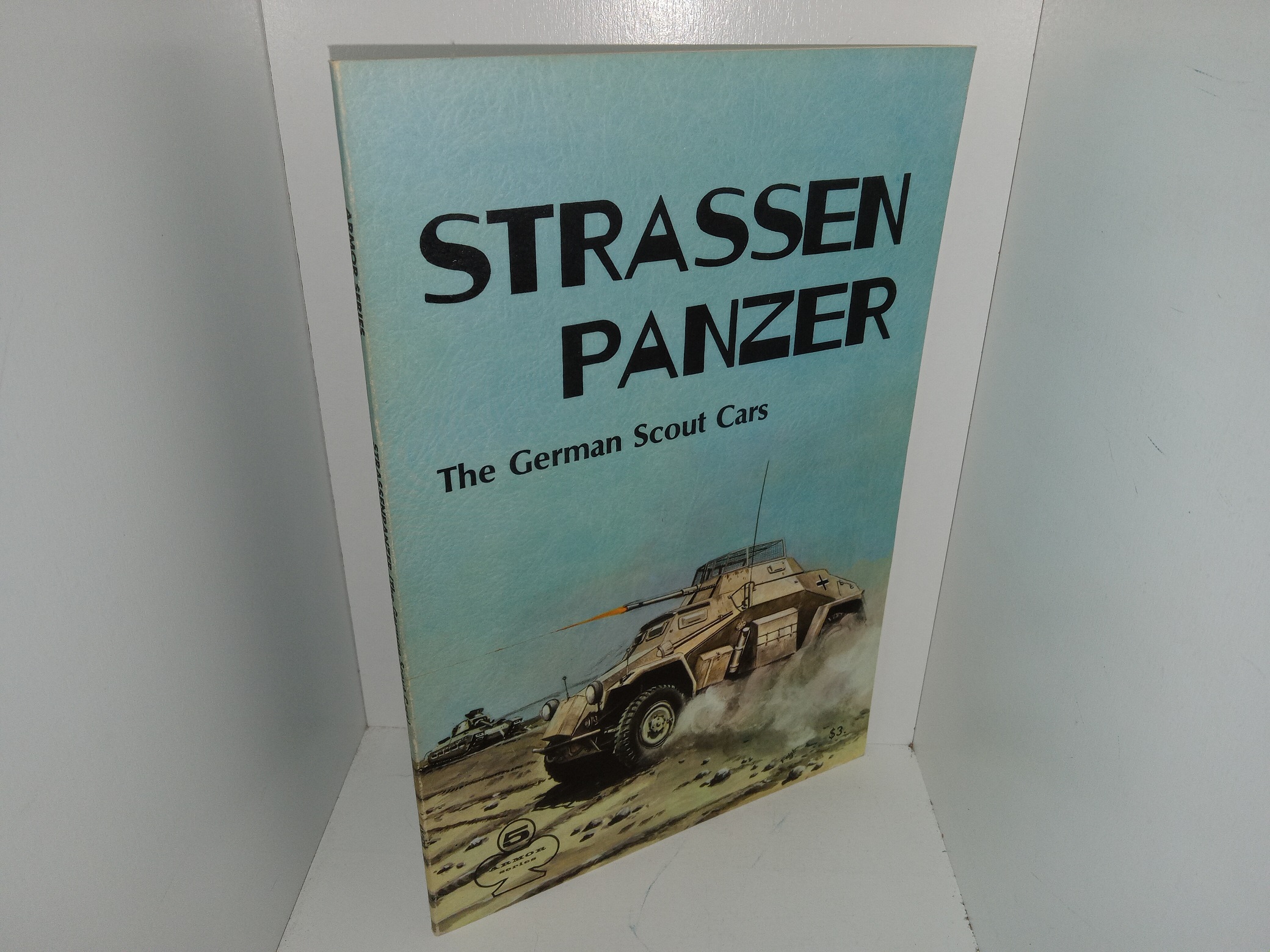 Armor Series: Vol. 5, Strassen Panzer: The German Scout Cars (1968) ~ by Walter J. Spielberger, and Uwe Feist
