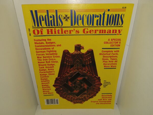 Medals & Decorations of Hitler’s Germany (1981) ~ by john R. Ormsby, and W.C. “Bill” Stump