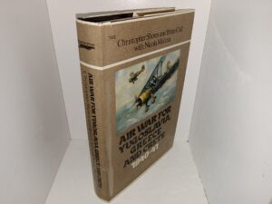 Air War for Yugoslavia, Greece and Crete: 1940-41 (1987) ~ by Christopher Shores and Brian Cull with Nicola Malizia