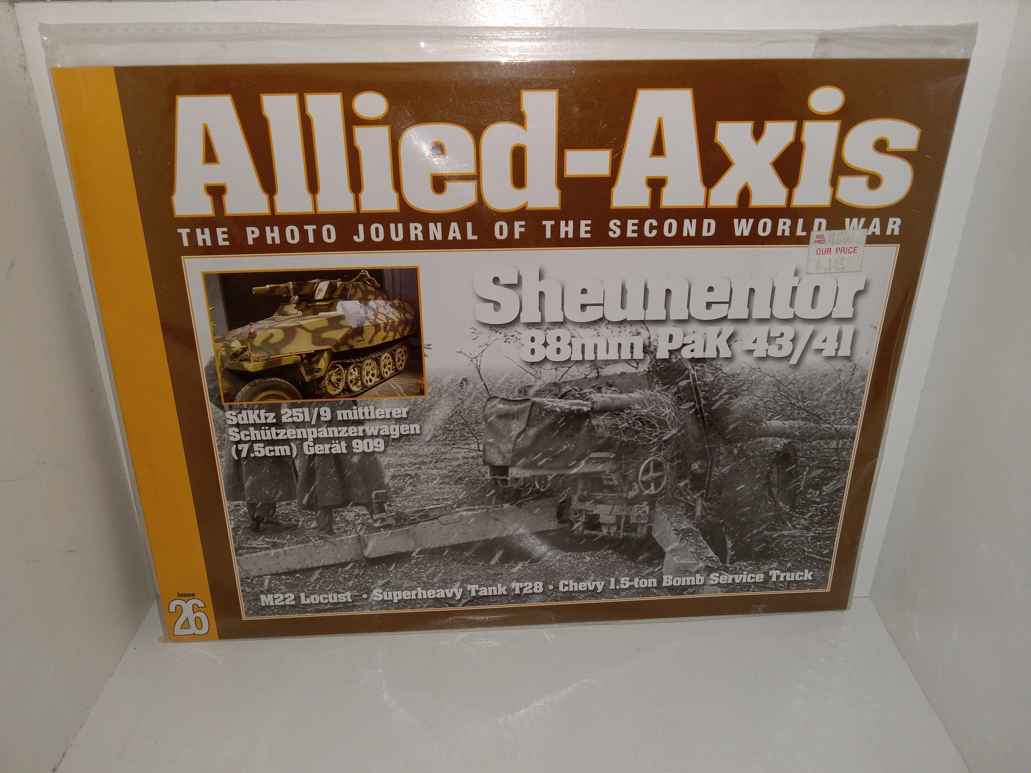 Allied-Axis: The Photo Journal of the Second World War: Issue 26: Sheunentor 88mm PaK 43/41/SdKfz 251/9 mittlerer Scützenpanzerwagen (7.5 cm) Gerät 909/M22 Locust/Superheavy Tank T28/Chevy 1.5-ton Bomb Service Truck (Unknown Publishing Date) ~ Unknown Author