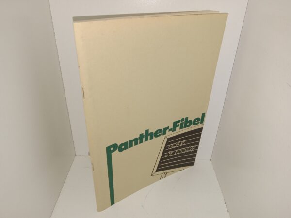 Din Panther-Fibel: Herausgegeben AM 1. Juli 1944 vom Generalinspekteur der Panzertruppen (German: Your Panther Primer: Published on July 1, 1944, by the Inspector General of the Panzer Troops) (Unknown Reprint Date) ~ Unknown Author