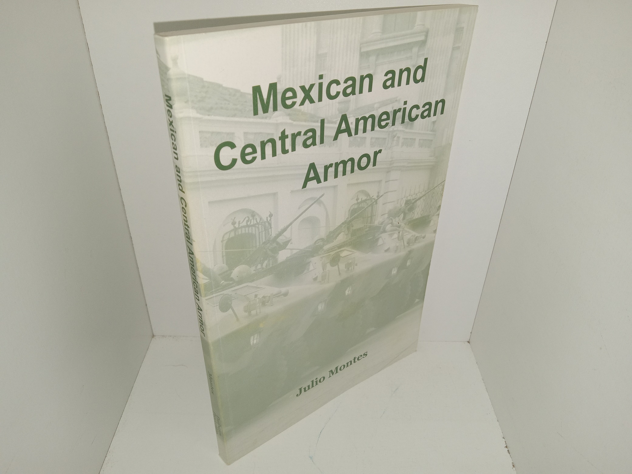 Mexican and Central American Armor (2001) ~ by Julio Montes