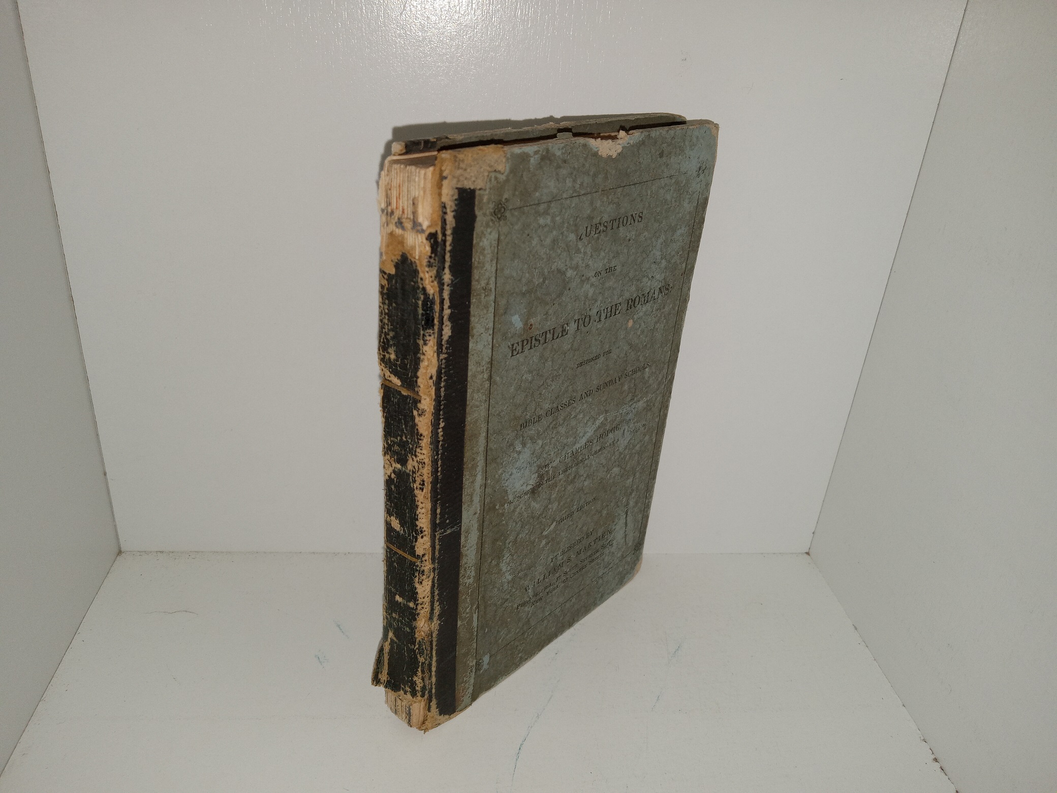 Questions on the Epistle to the Romans Designed for Bible Classes and Sunday Schools (3rd Edition) (1846) ~ by Charles Hodge