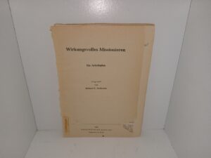 Wirkungsvolles Missionieren: Ein Arbeitslplan (German: Effective Missionary Work: A Work Plan) (Pamphlet) (1950) ~ by Richard L. Anderson