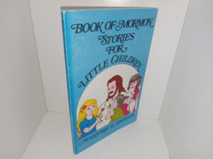 Book of Mormon Stories for Little Children (1992) ~ by Marjorie G. Johnson