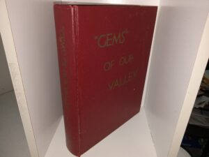 “Gems” of Our Valley (1977) ~ Compiled and Edited by Vivian Simmons, and Ruth Varley