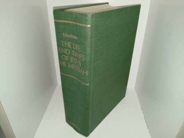 The Life and Times of Jesus the Messiah (2 Vols. in One) (1981) ~ by Alfred Edersheim